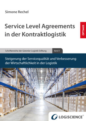 Service Level Agreements in der Kontraktlogistik